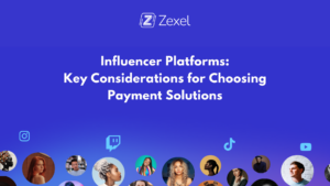 Read more about the article Influencer Platforms: Key Considerations for Choosing Payment Solutions