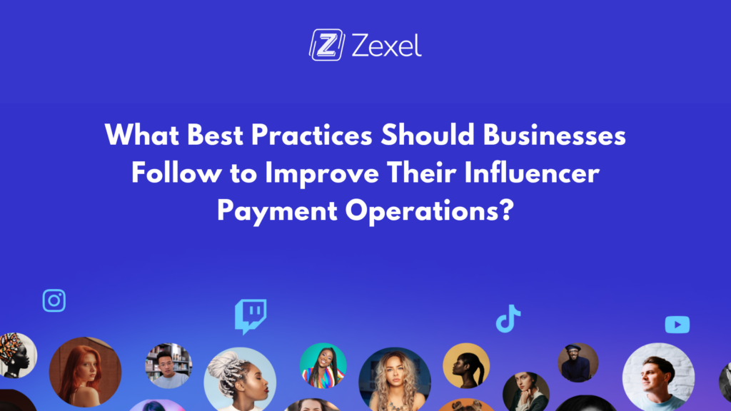 Read more about the article What Best Practices Should Businesses Follow to Improve Their Influencer Payment Operations?