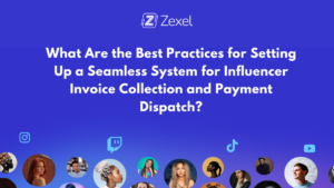 Read more about the article What are the best practices for setting up a seamless system for influencer invoice collection and payment dispatch?