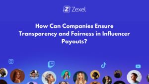 Read more about the article How can companies ensure transparency and fairness in influencer payouts?