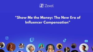 Read more about the article Show Me the Money: The New Era of Influencer Compensation