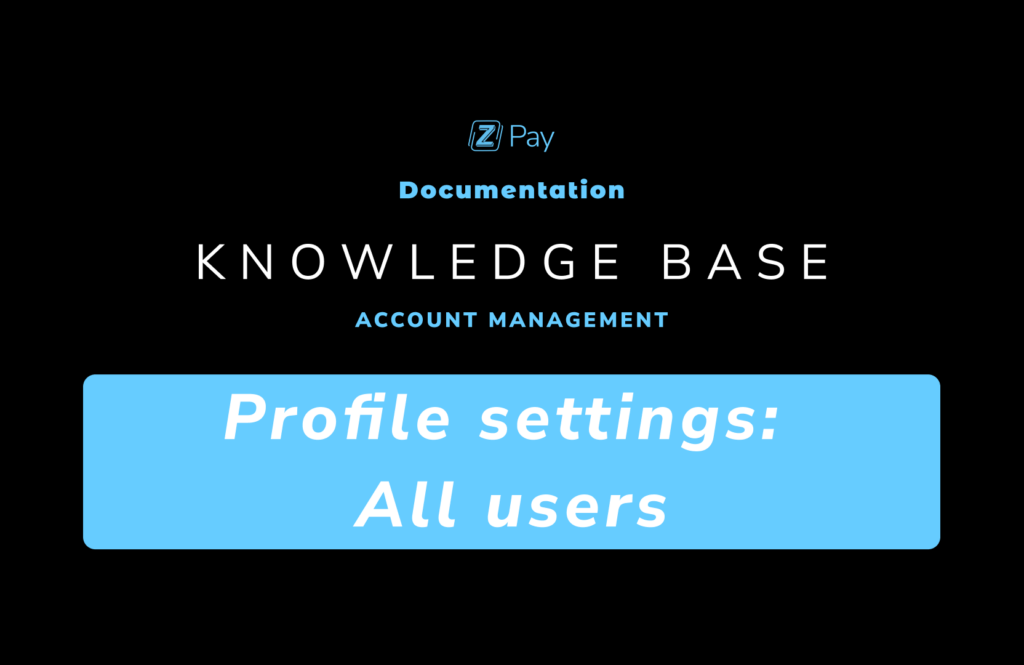 Profile Settings – All Users