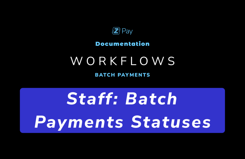 Staff – Batch payment status