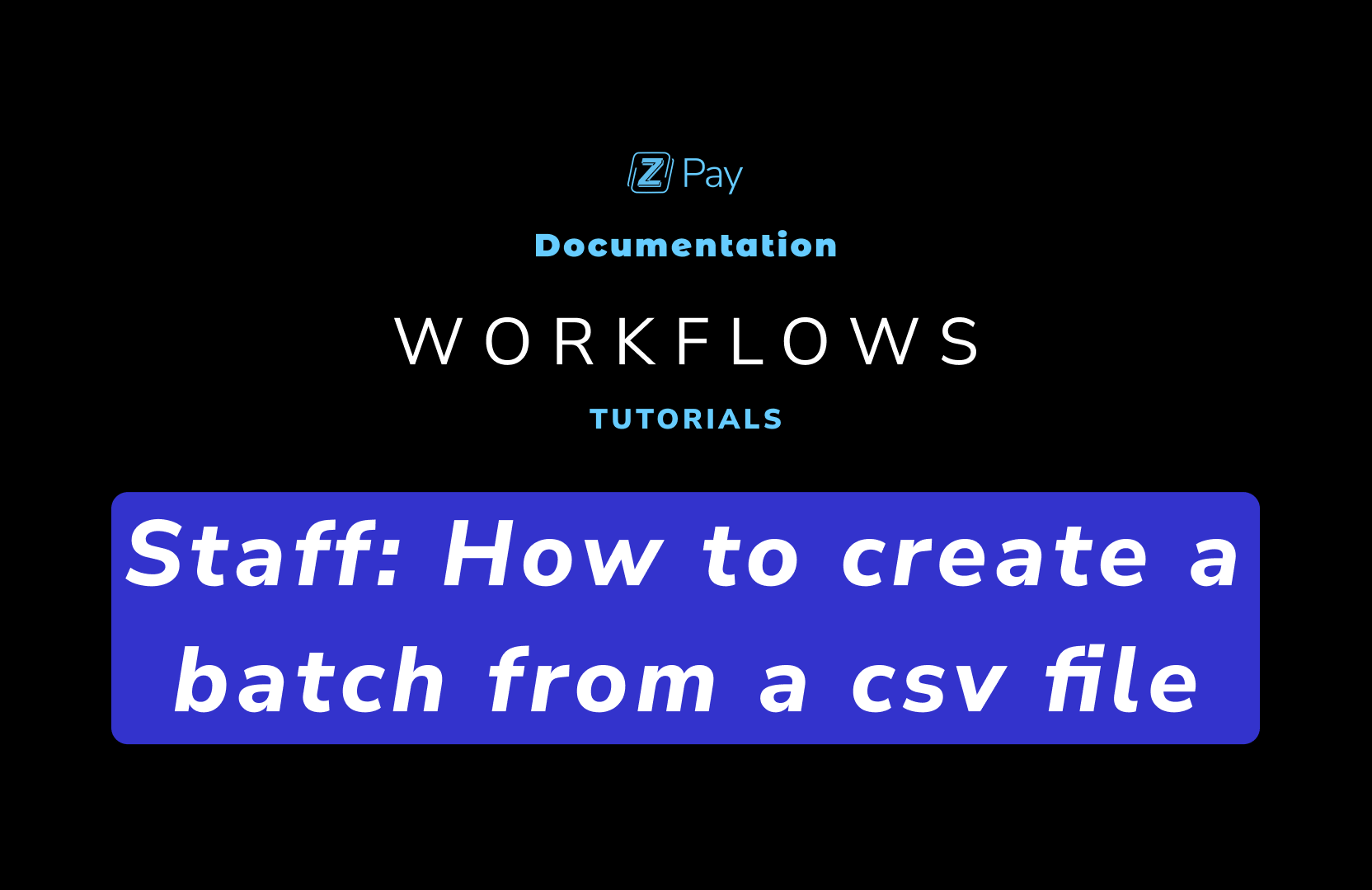 Staff, Brand & Agency - How to create a batch payment from a csv file ...