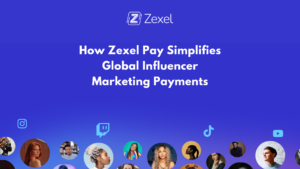 Read more about the article How Zexel Pay Simplifies Global Influencer Marketing Payments