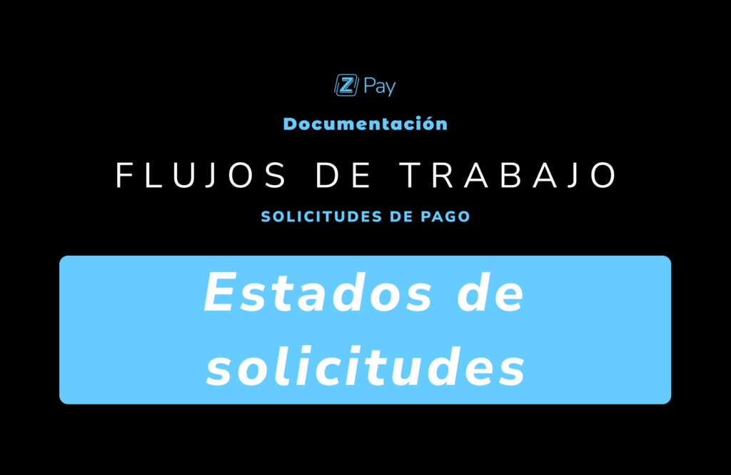 Lee más sobre el artículo Creador de contenido – Estados de Solicitudes de pago