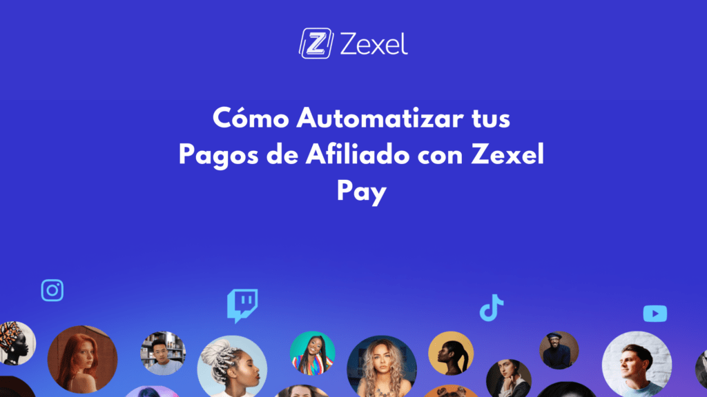 Lee más sobre el artículo Cómo Automatizar tus Pagos de Afiliado con Zexel Pay