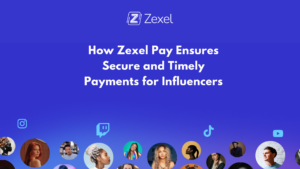 Read more about the article How Zexel Pay Ensures Secure and Timely Payments for Influencers