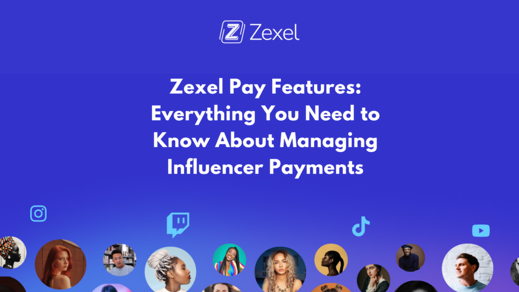 Read more about the article Zexel Pay Features: Everything You Need to Know About Managing Influencer Payments