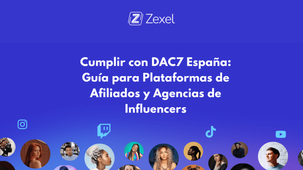 Lee más sobre el artículo Cómo Cumplir con DAC7 España: Guía para Plataformas de Afiliados y Agencias de Influencers