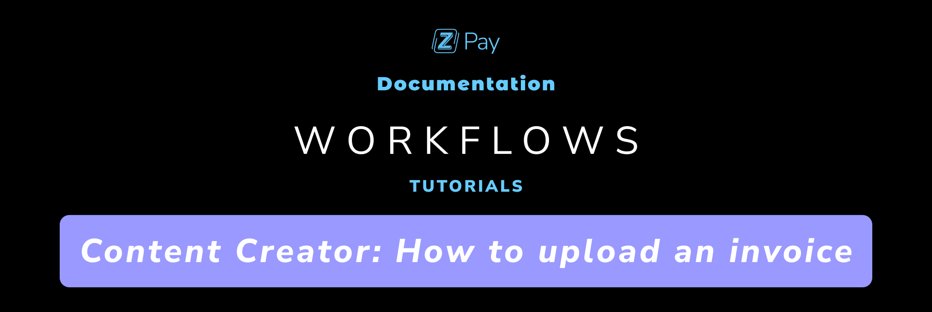 Content Creator: How to upload an invoice to a payment request