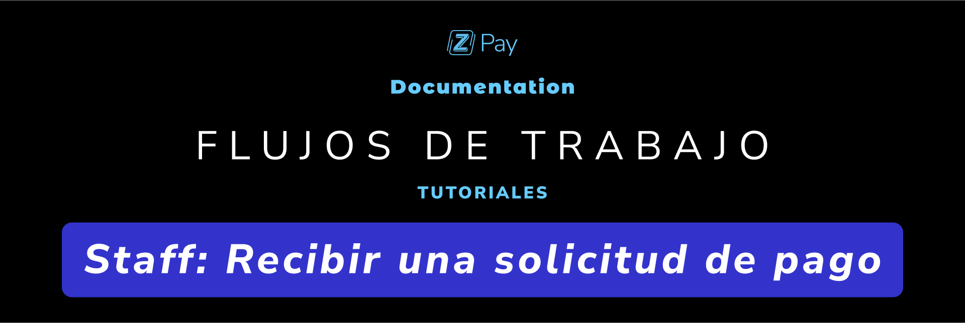 Staff: Recibir solicitudes de pago