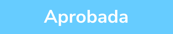 Aprobada